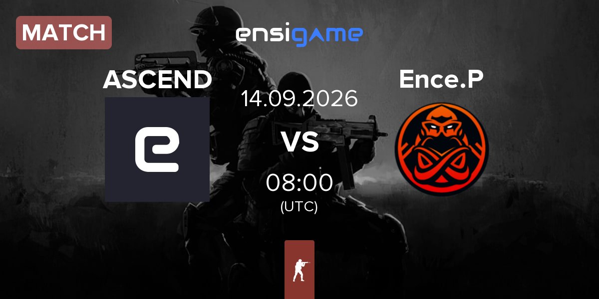 Match TEAM ASCEND ASCEND vs ENCE Prospects Ence.P | 14.09