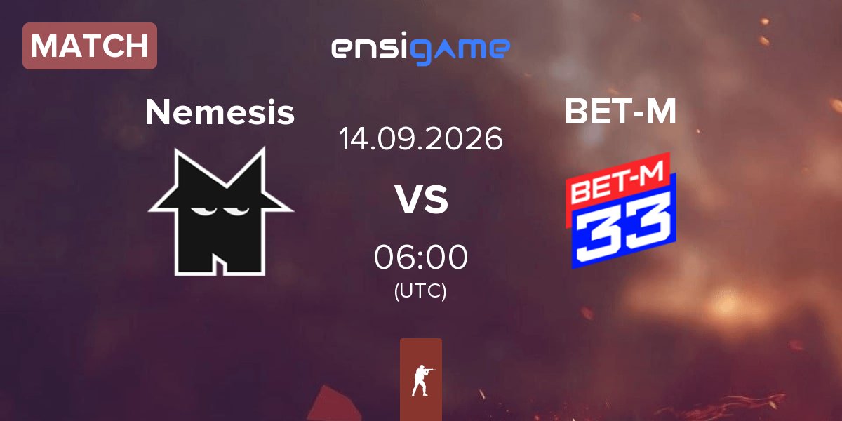 Partida Team Nemesis Nemesis vs BET-M 33 BET-M | 14.09