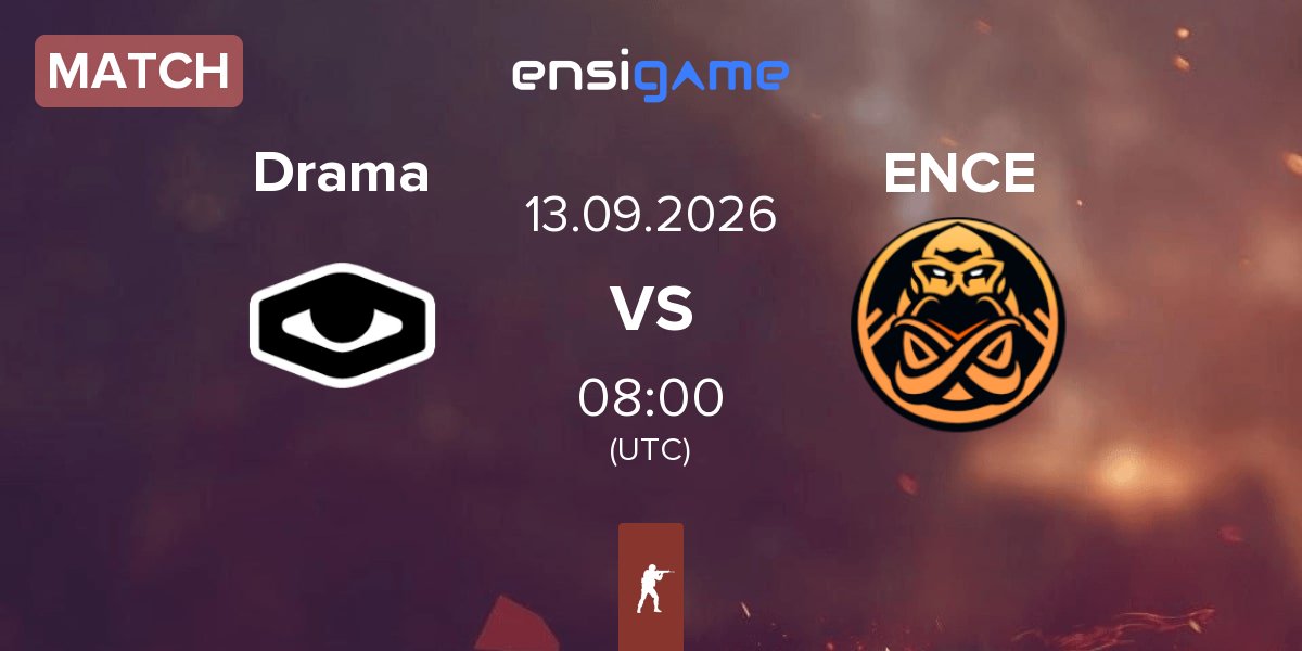 Match Drama eSports Drama vs ENCE | 13.09