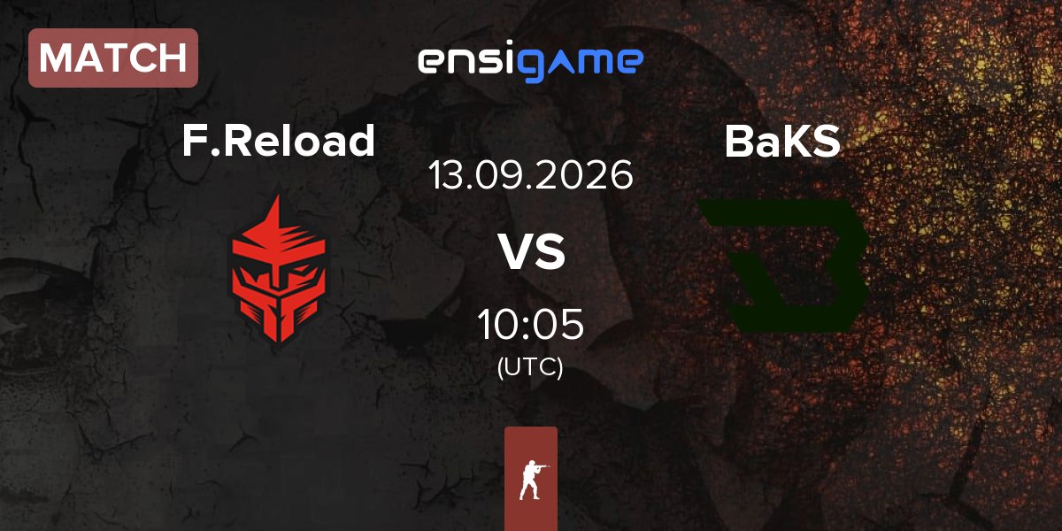 Match FORZE Reload F.Reload vs BakS eSports BaKS | 13.09