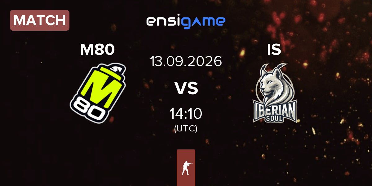Match M80 vs Iberian Soul IS | 13.09