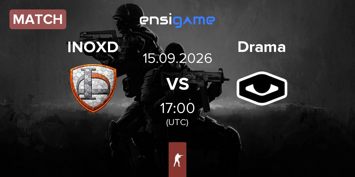 Match INOX Division INOXD vs Drama eSports Drama | 15.09