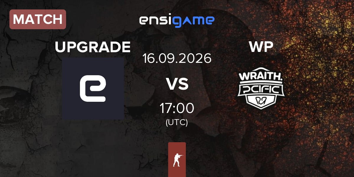 Match UPGRADE vs WRAITH PCIFIC WP | 16.09