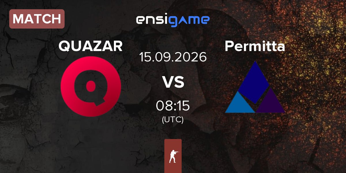 Match Team QUAZAR QUAZAR vs Permitta Esports Permitta | 15.09