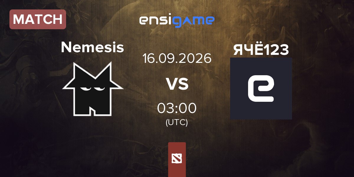 Match Team Nemesis Nemesis vs ЯЧЁ123 | 16.09