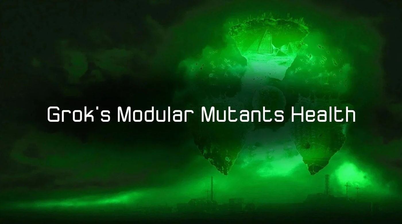 Groks Modular Mutants Health