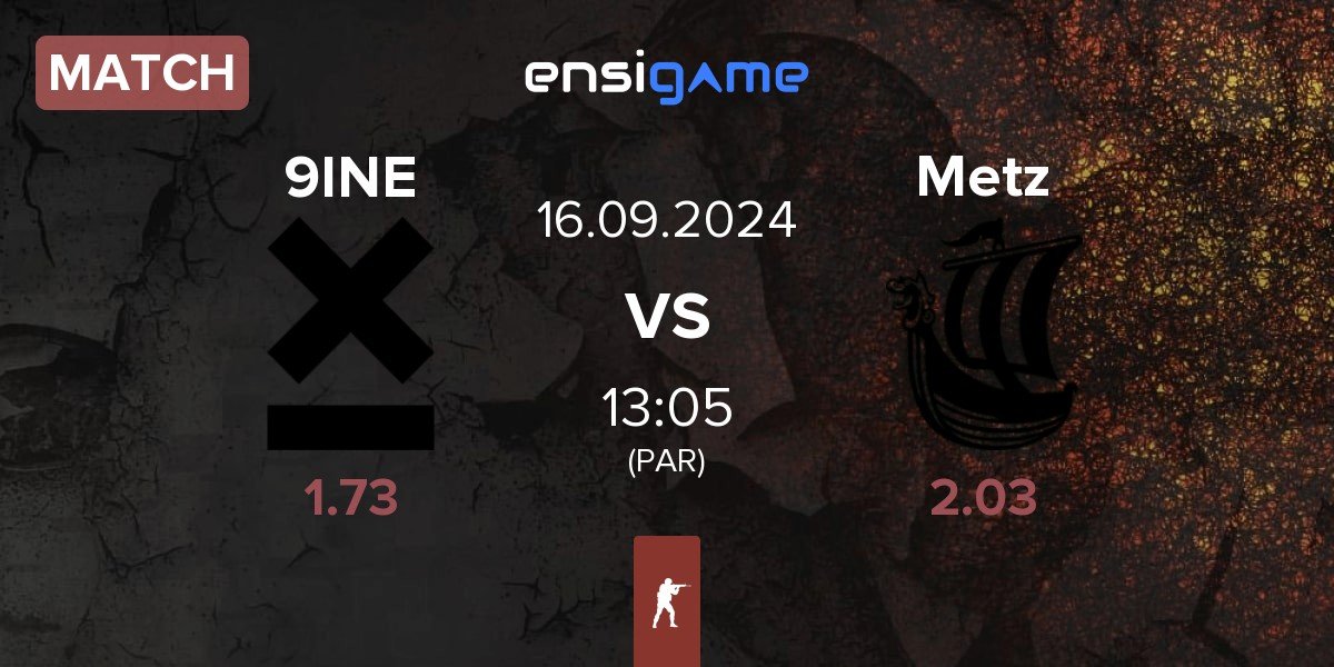 Match 9INE vs Metizport Metz | 16.09