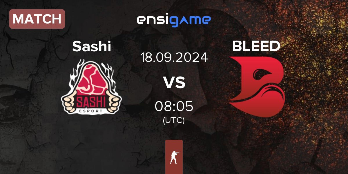 Match Sashi Esport Sashi vs BLEED Esports BLEED | 18.09