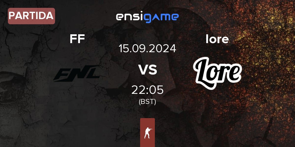 Partida Final Form FF vs Lore Gaming lore | 15.09