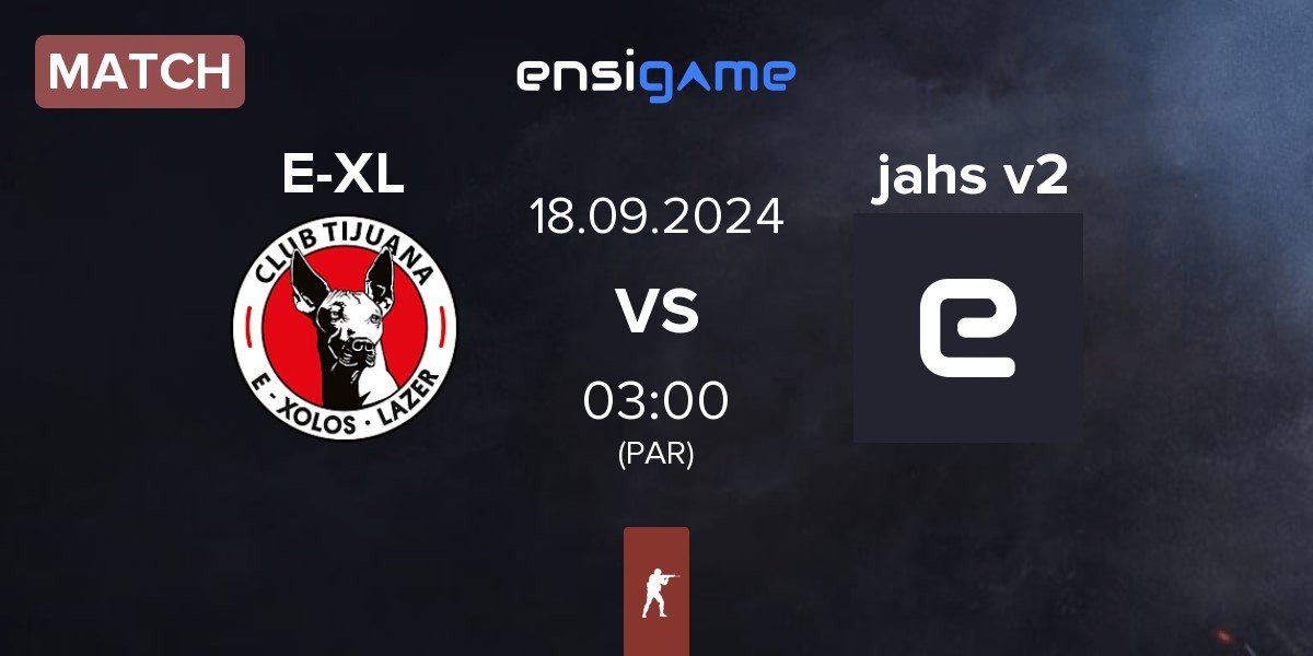 Match E-Xolos LAZER E-XL vs jahsdnmasjdm v2 jahs v2 | 18.09