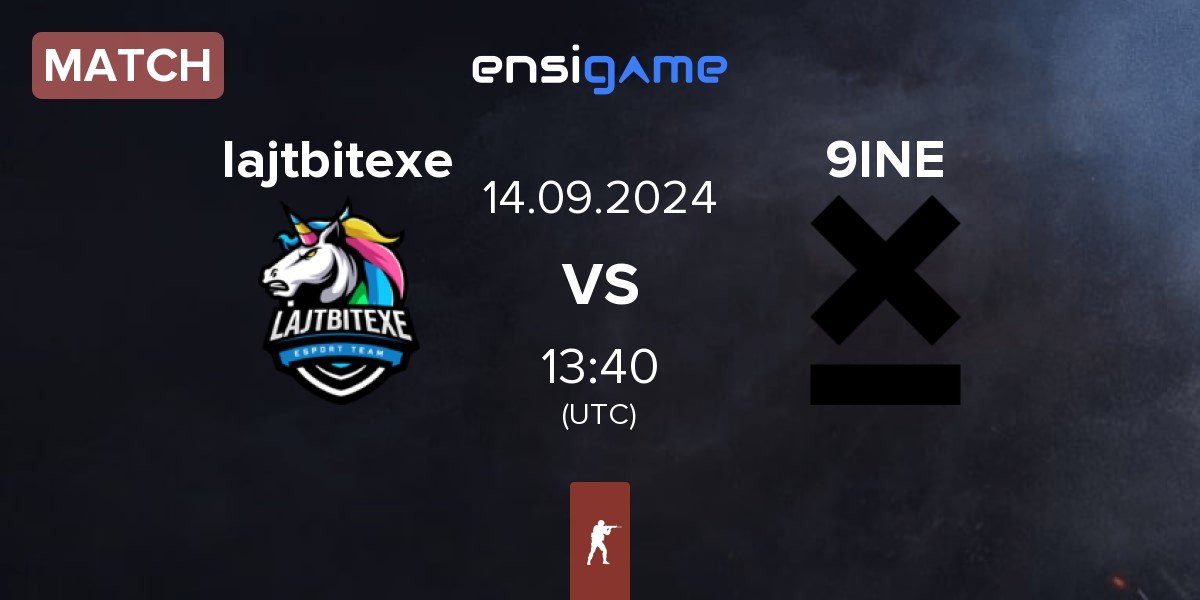 Match lajtbitexe vs 9INE | 14.09