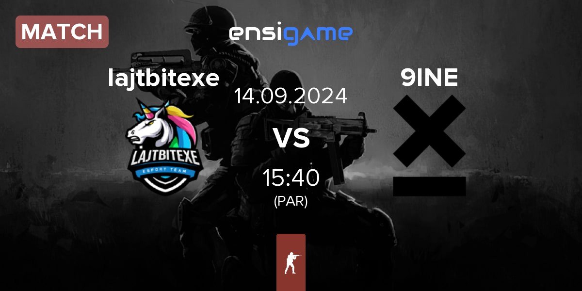 Match lajtbitexe vs 9INE | 14.09