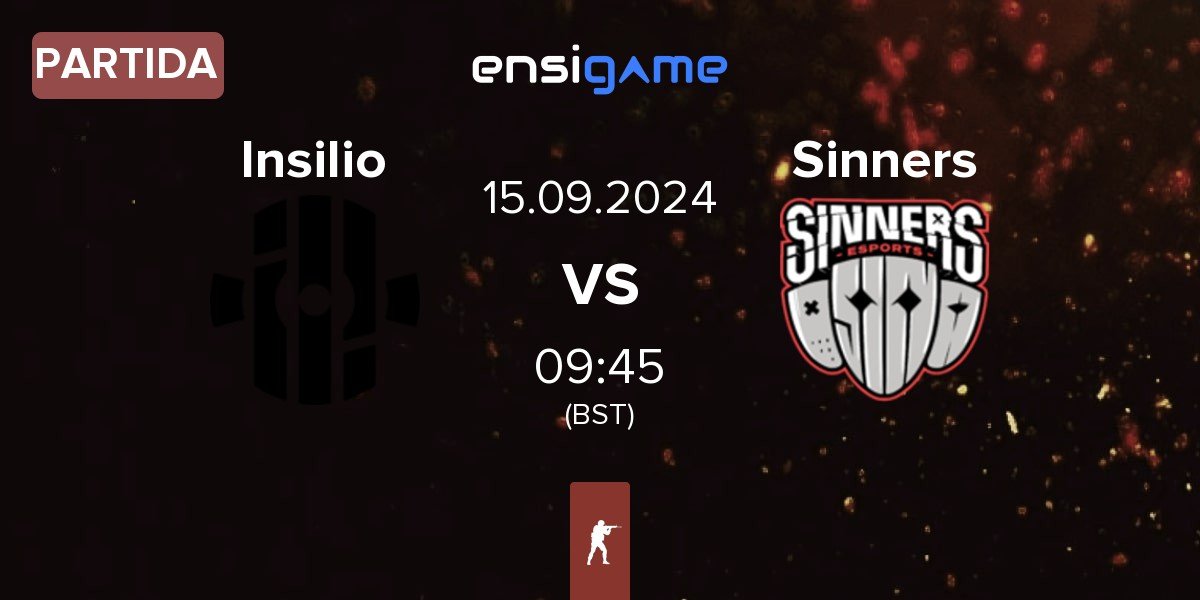 Partida Insilio vs Sinners Esports Sinners | 15.09