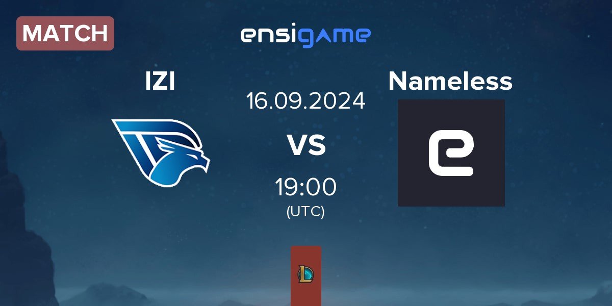 Match IZI Dream IZI vs Nameless | 16.09