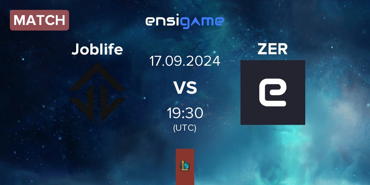 Match Joblife vs Zerance ZER | 17.09