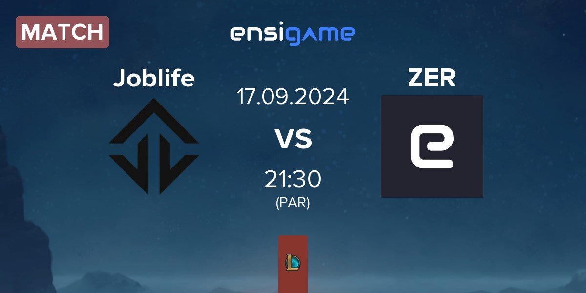 Match Joblife vs Zerance ZER | 17.09