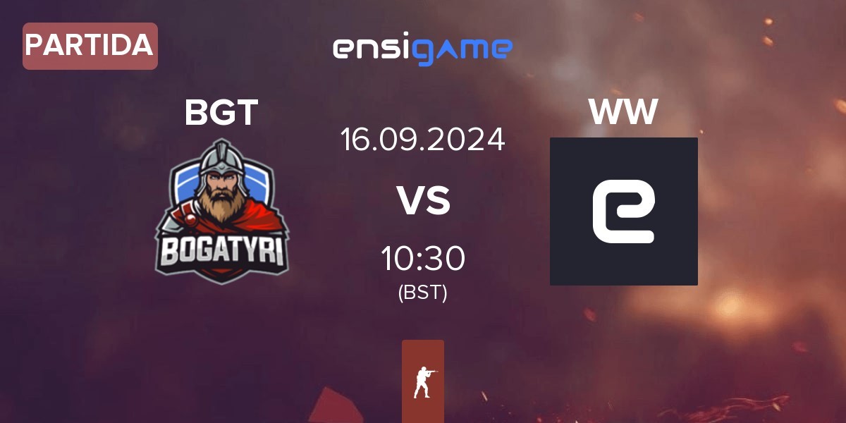 Partida BOGATYRI BGT vs WW Team WW | 16.09