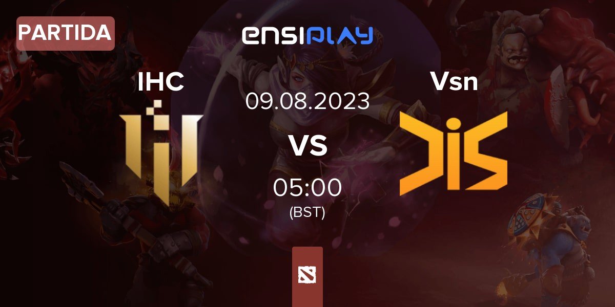 Partida IHC Esports IHC vs Vision VISION | 09.08