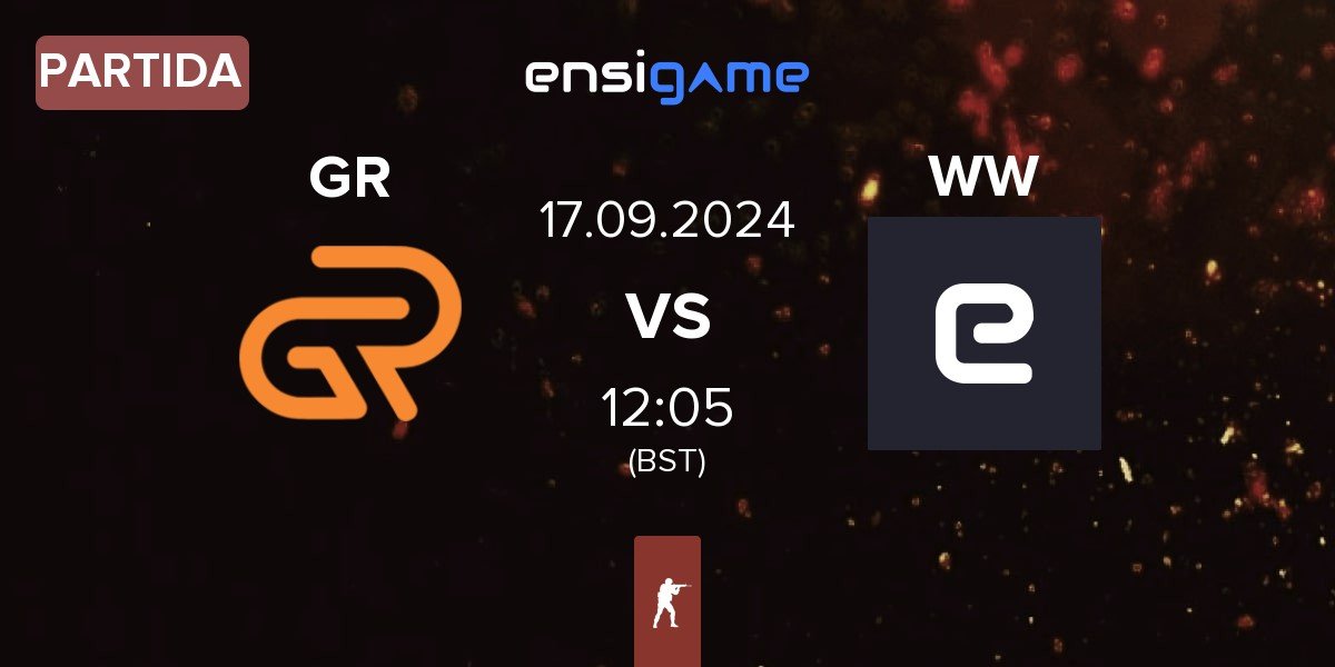 Partida GR Gaming GR vs WW Team WW | 17.09