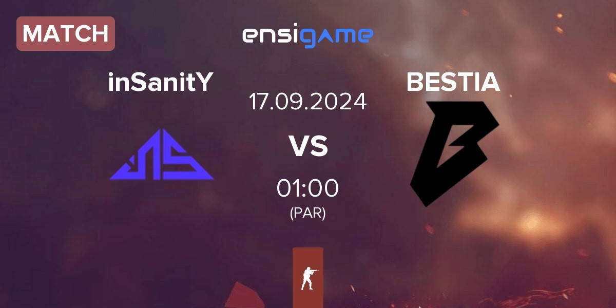 Match inSanitY Sports inSanitY vs BESTIA | 17.09