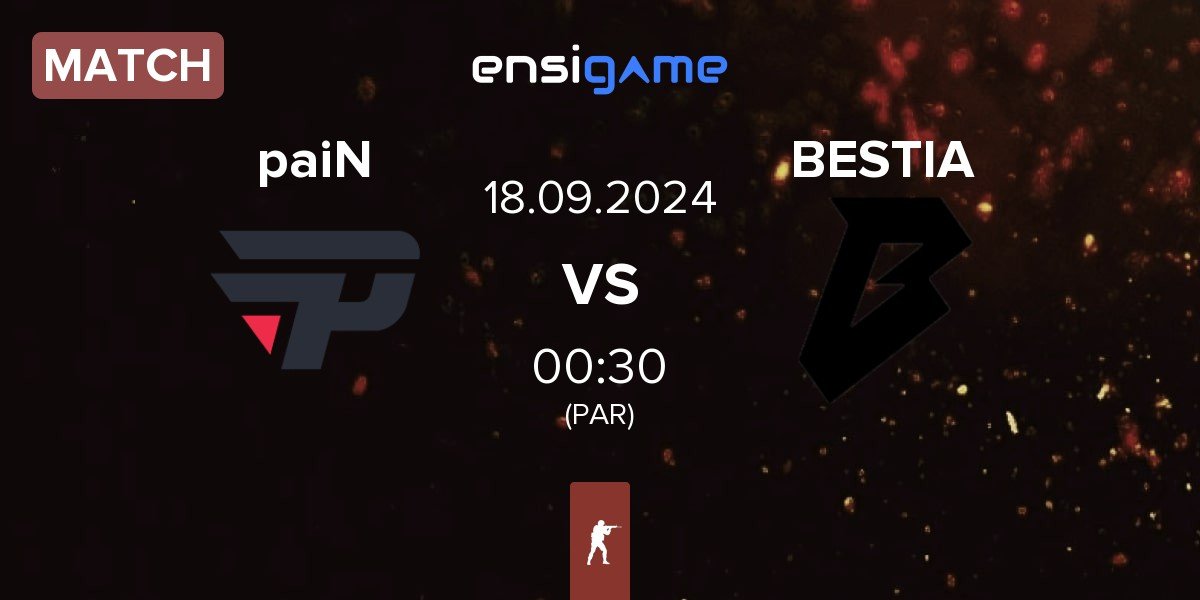 Match paiN Gaming paiN vs BESTIA | 18.09