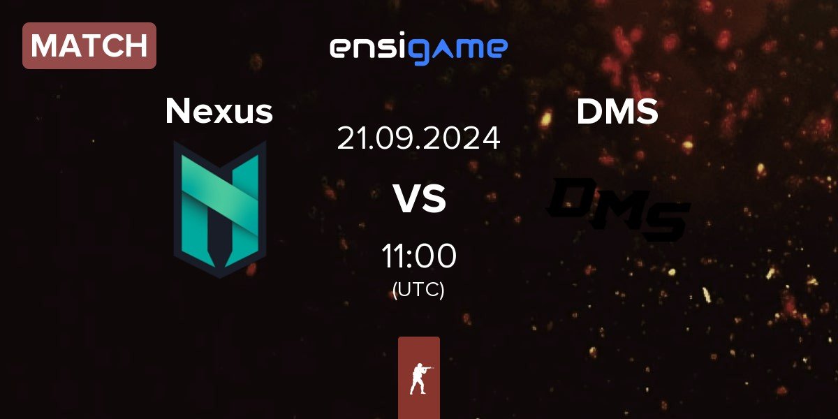 Match Nexus Gaming Nexus vs DMS | 21.09