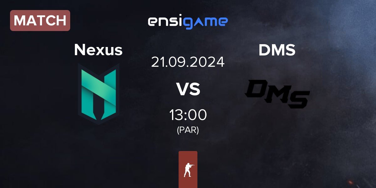 Match Nexus Gaming Nexus vs DMS | 21.09