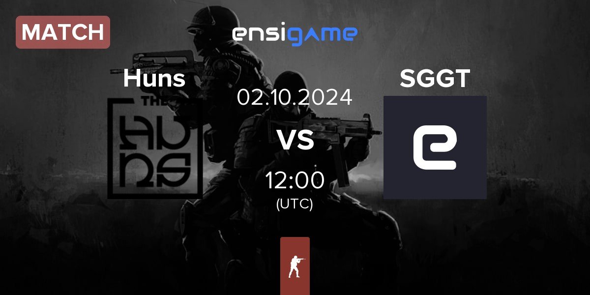 Match The Huns Esports Huns vs SayGGTeam SGGT | 02.10