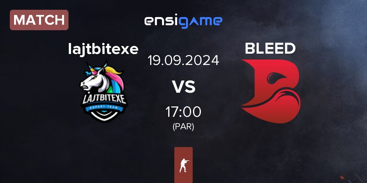 Match lajtbitexe vs BLEED Esports BLEED | 19.09