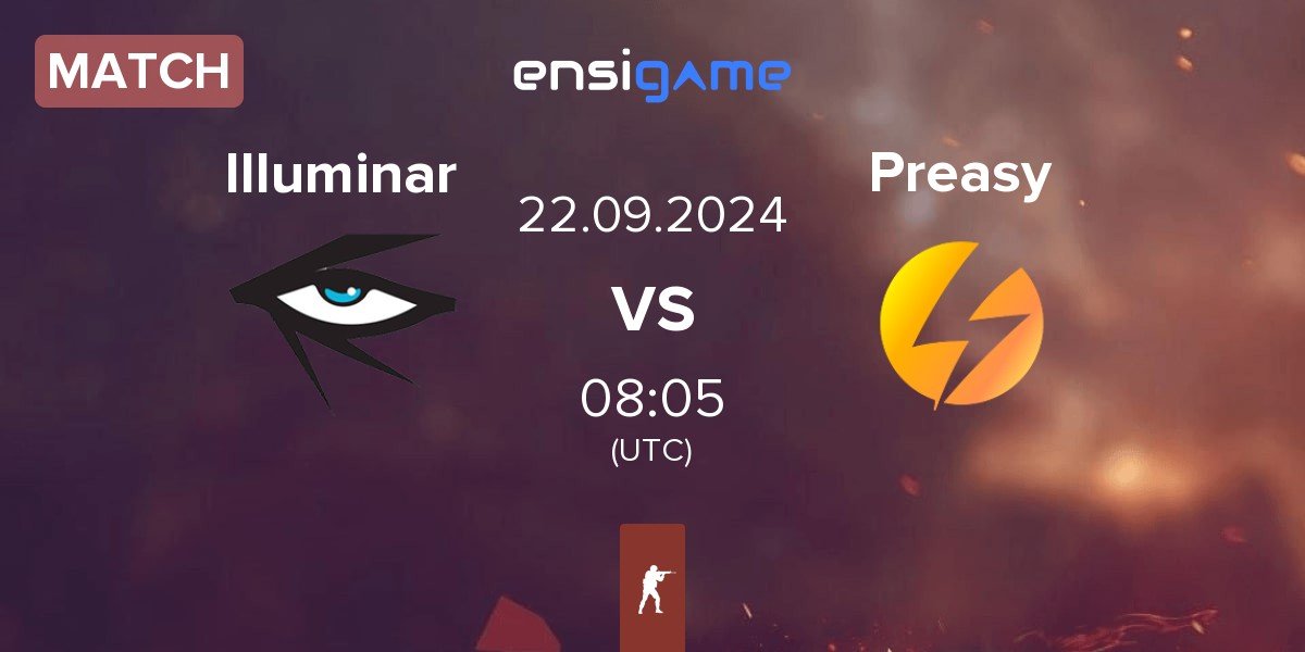 Match Illuminar Gaming Illuminar vs Preasy Esport Preasy | 22.09