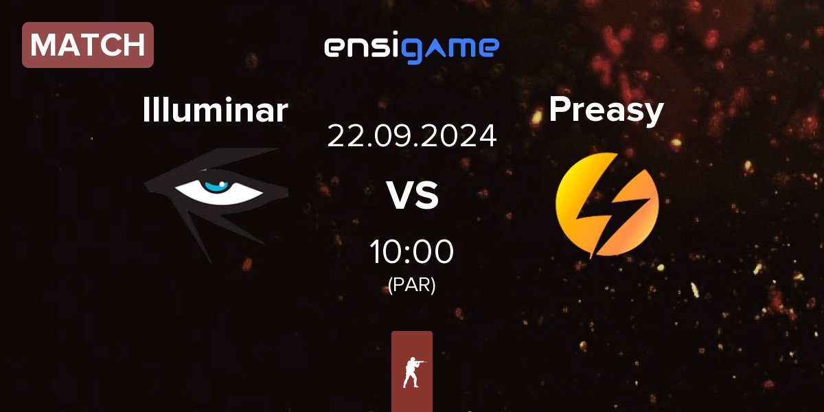 Match Illuminar Gaming Illuminar vs Preasy Esport Preasy | 22.09