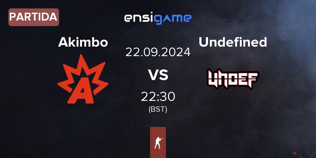 Partida Akimbo Esports Akimbo vs Undefined | 22.09