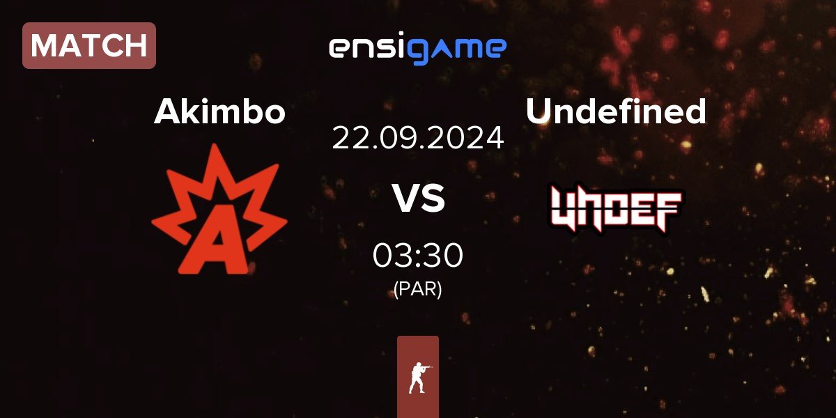 Match Akimbo Esports Akimbo vs Undefined | 22.09