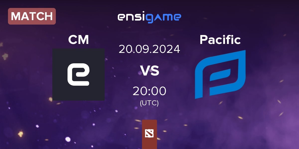 Match ChatoMetraca CM vs Pacific Esports Pacific | 20.09