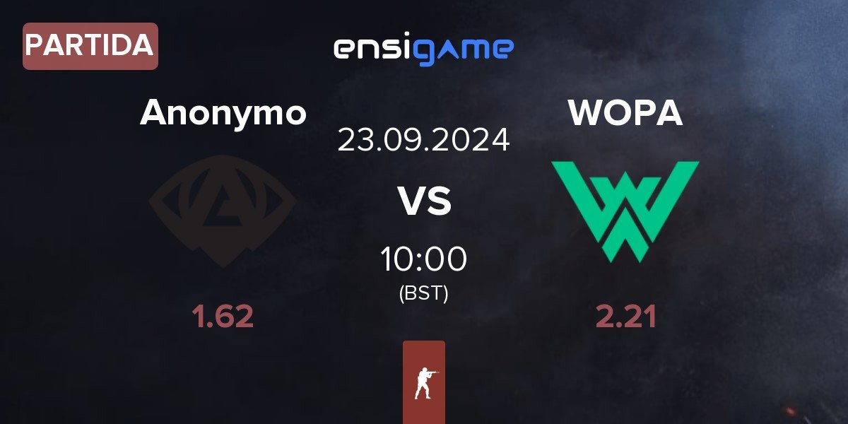 Partida Anonymo Esports Anonymo vs WOPA Esport WOPA | 21.09