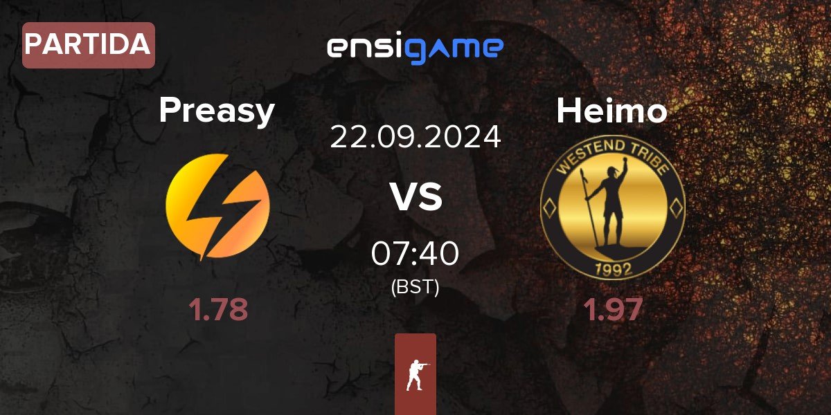 Partida Preasy Esport Preasy vs Heimo Esports Heimo | 22.09