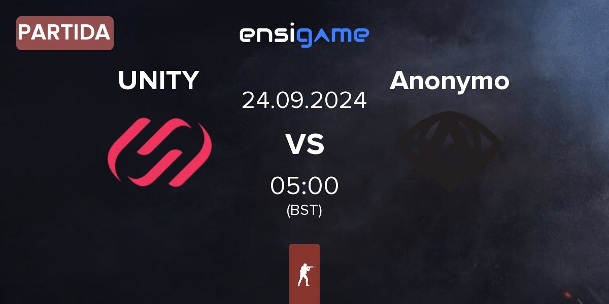 Partida UNITY Esports UNITY vs Anonymo Esports Anonymo | 24.09