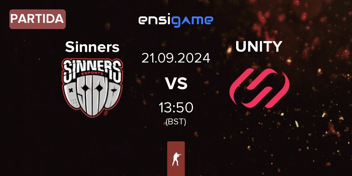 Partida Sinners Esports Sinners vs UNITY Esports UNITY | 21.09