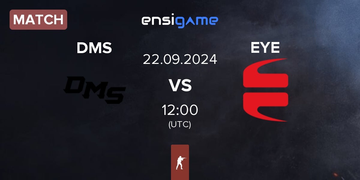 Match DMS vs EYEBALLERS EYE | 22.09