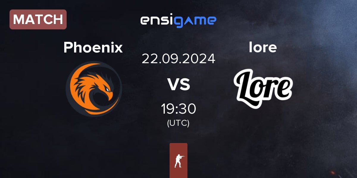 Match Phoenix vs Lore Gaming lore | 22.09