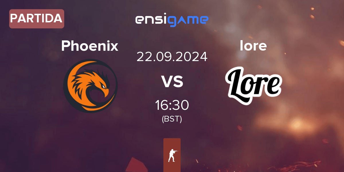 Partida Phoenix vs Lore Gaming lore | 22.09