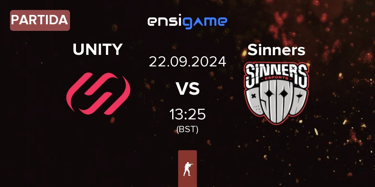 Partida UNITY Esports UNITY vs Sinners Esports Sinners | 22.09