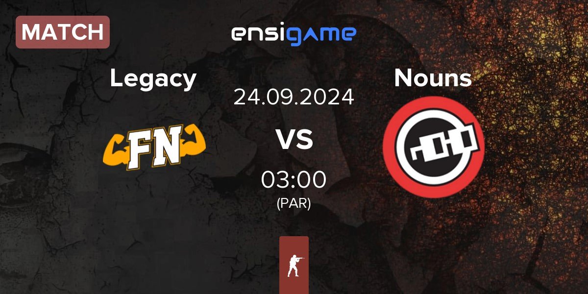 Match Legacy vs Nouns Esports Nouns | 24.09