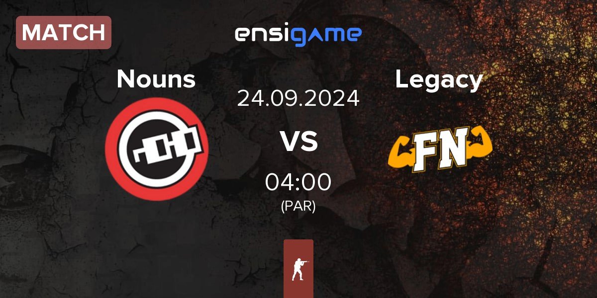 Match Nouns Esports Nouns vs Legacy | 24.09