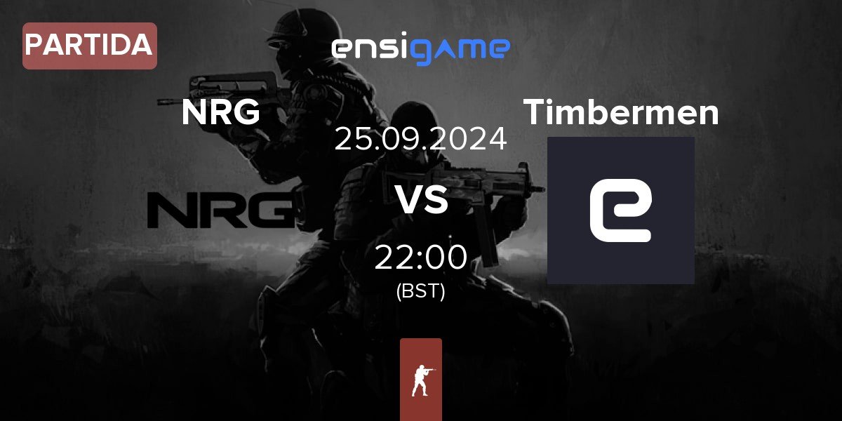 Partida NRG Esports NRG vs Timbermen | 25.09