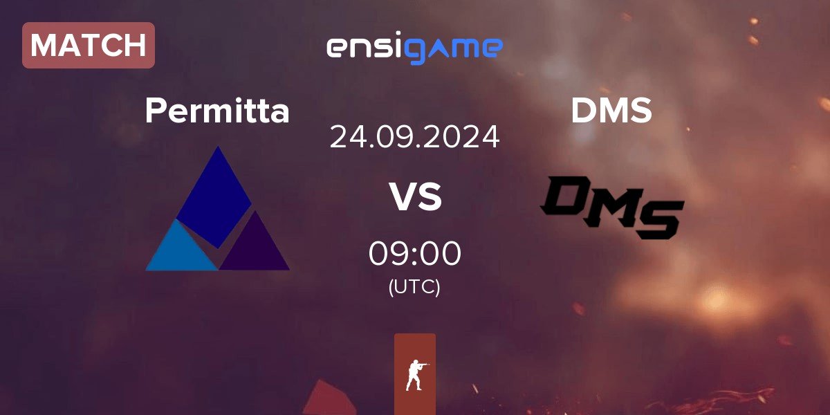 Match Permitta Esports Permitta vs DMS | 24.09