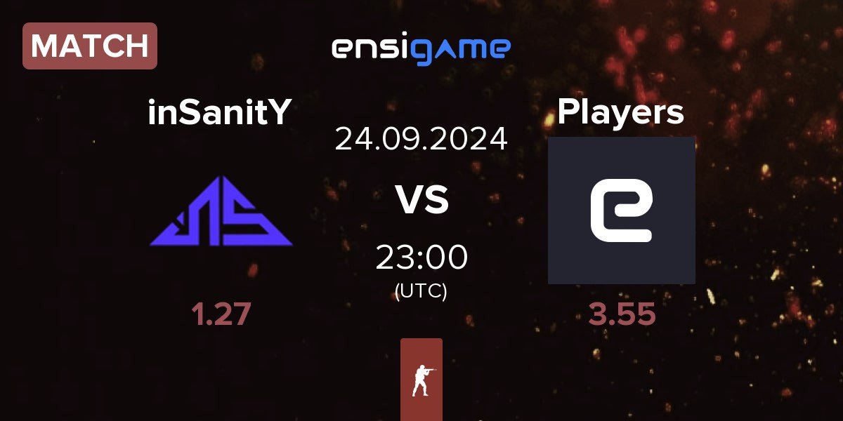 Match inSanitY Sports inSanitY vs Players | 24.09