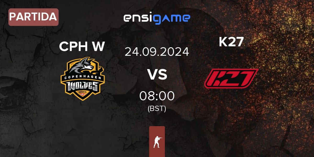 Partida Copenhagen Wolves CPH W vs K27 | 24.09