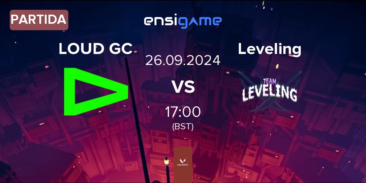 Partida LOUD GC vs Team Leveling Leveling | 26.09