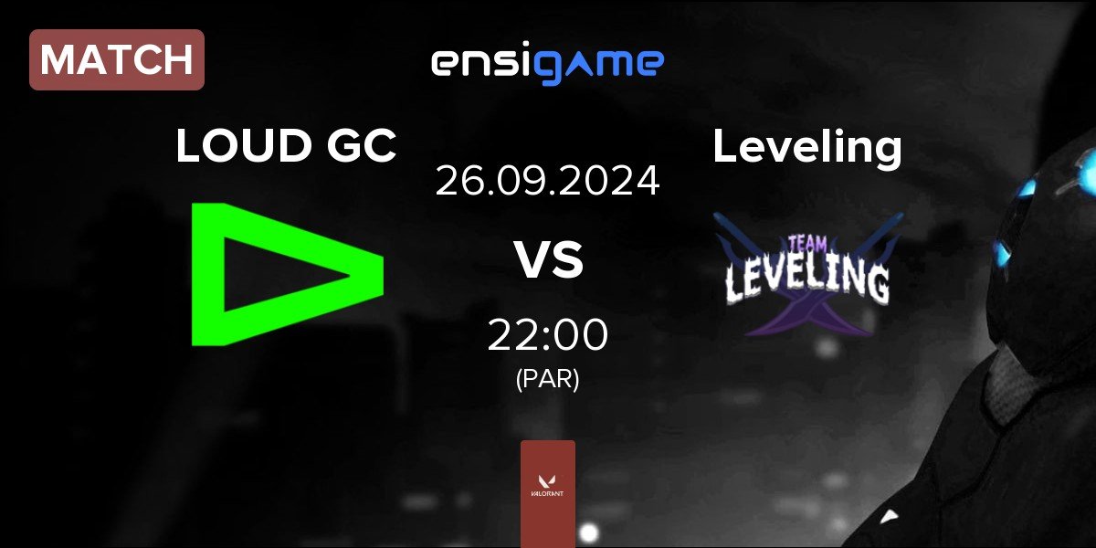 Match LOUD GC vs Team Leveling Leveling | 26.09